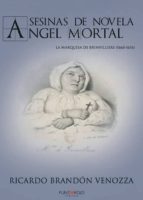 Asesinas de novela. Ángel mortal, de RICARDO BRANDON VENOZZA | portada del libro
