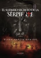 El sudario secreto de la serpiente, de DIEGO GARCIA ROMERO | portada del libro