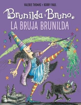 Brunilda y Bruno. La Bruja Brunilda (2020), de Thomas, Valerie | portada del libro