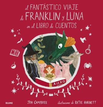 El fantástico viaje de Franklin y Luna en el libro de cuentos, de Campbell | portada del libro