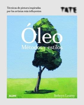 Óleo. Métodos y estilos, de Leamy, Selwyn | portada del libro