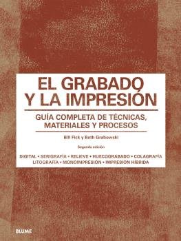 El grabado y la impresión, de Grabowski, Beth | portada del libro