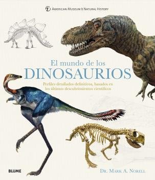 El mundo de los dinosaurios, de Norell, Mark A | portada del libro