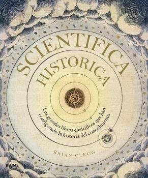 Scientifica historica, de Clegg, Brian | portada del libro