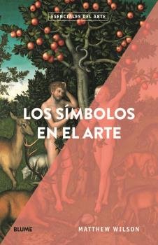 Esenciales arte. Los símbolos en el arte, de Wilson, Matthew | portada del libro