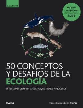 GB.50 conceptos y desafíos de la ecología, de Fellowes, Mark | portada del libro