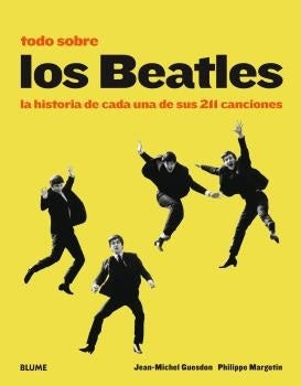 Todo sobre los Beatles, de Margotin | portada del libro
