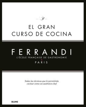 Gran curso de cocina. Ferrandi Paris, de PARIS | portada del libro