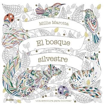 El bosque silvestre, de Marotta, Milie | portada del libro