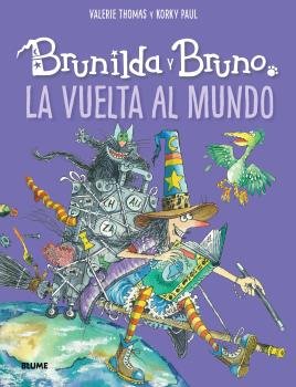 Brunilda y Bruno. La vuelta al mundo, de Thomas, Valerie | portada del libro