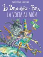 Brunilda i Bru. La volta al món, de Valerie Thomas | portada del libro
