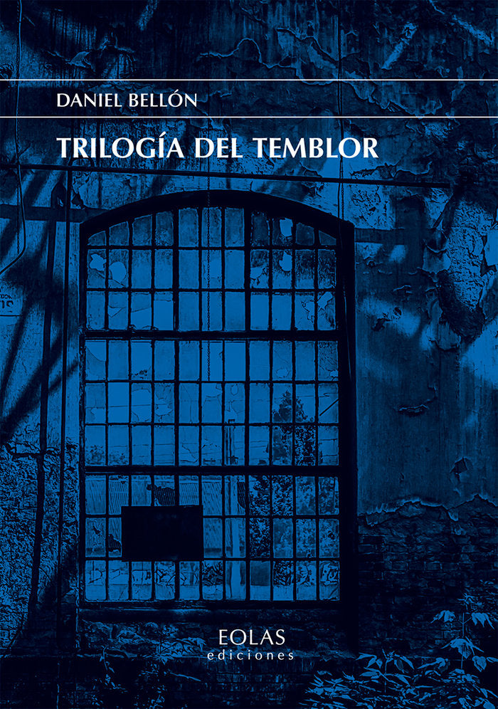 Trilogía del temblor, de Bellón Serrano, Daniel | portada del libro