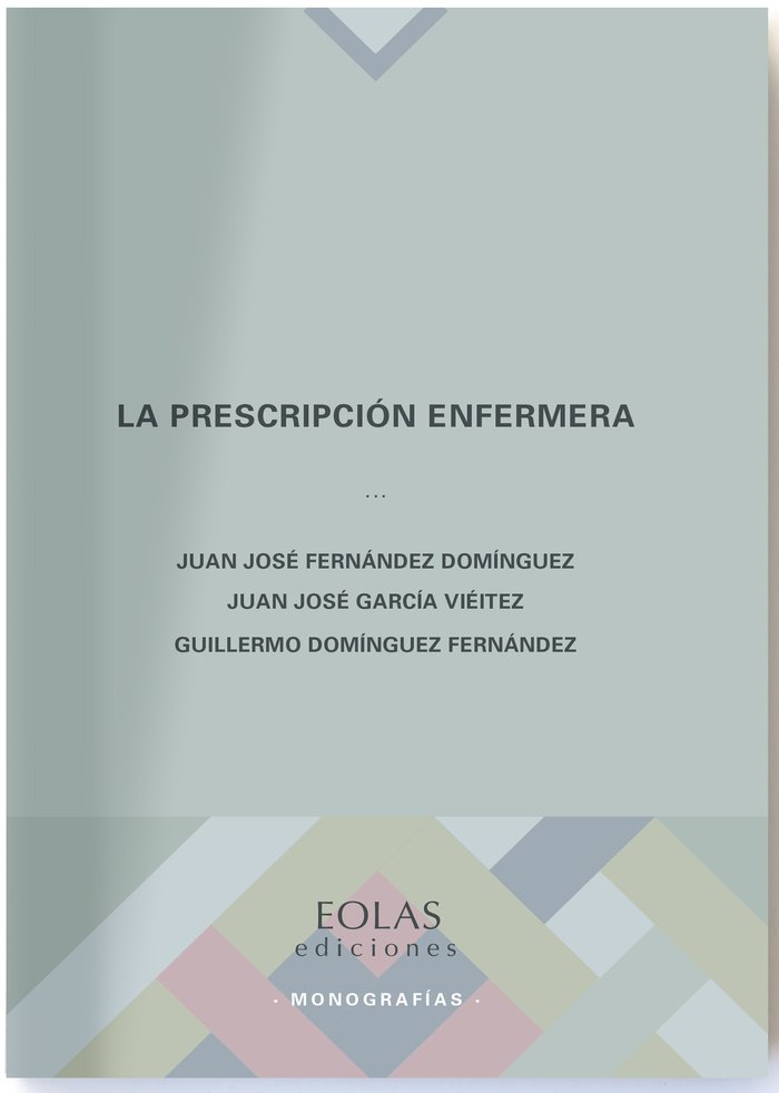 La prescripción enfermera, de Fernández Domínguez, Juan José | portada del libro