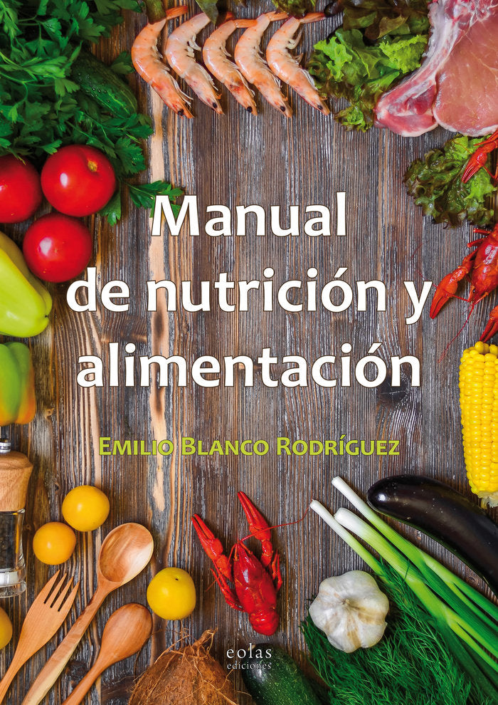 Manual de nutrición y alimentación, de Emilio Blanco Rodríguez | portada del libro