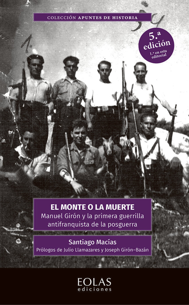 El monte o la muerte, de Macías Pérez, Santiago | portada del libro