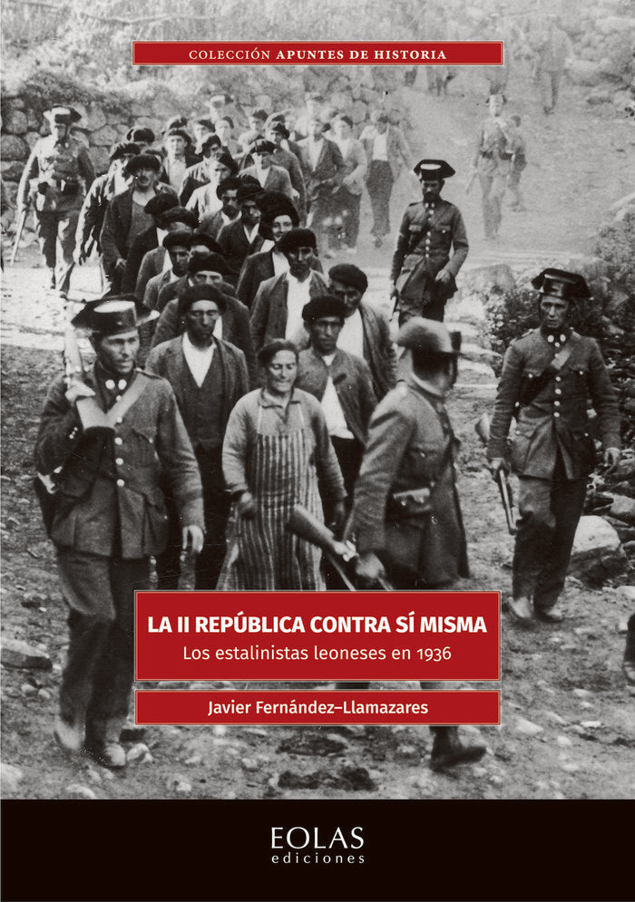 La II república contra sí misma, de Fernández LLamazares | portada del libro