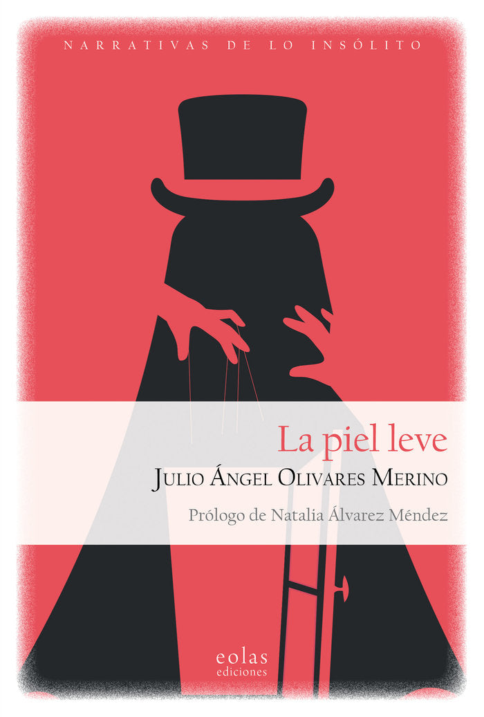 La piel leve, de Olivares Merino, Julio Ángel | portada del libro