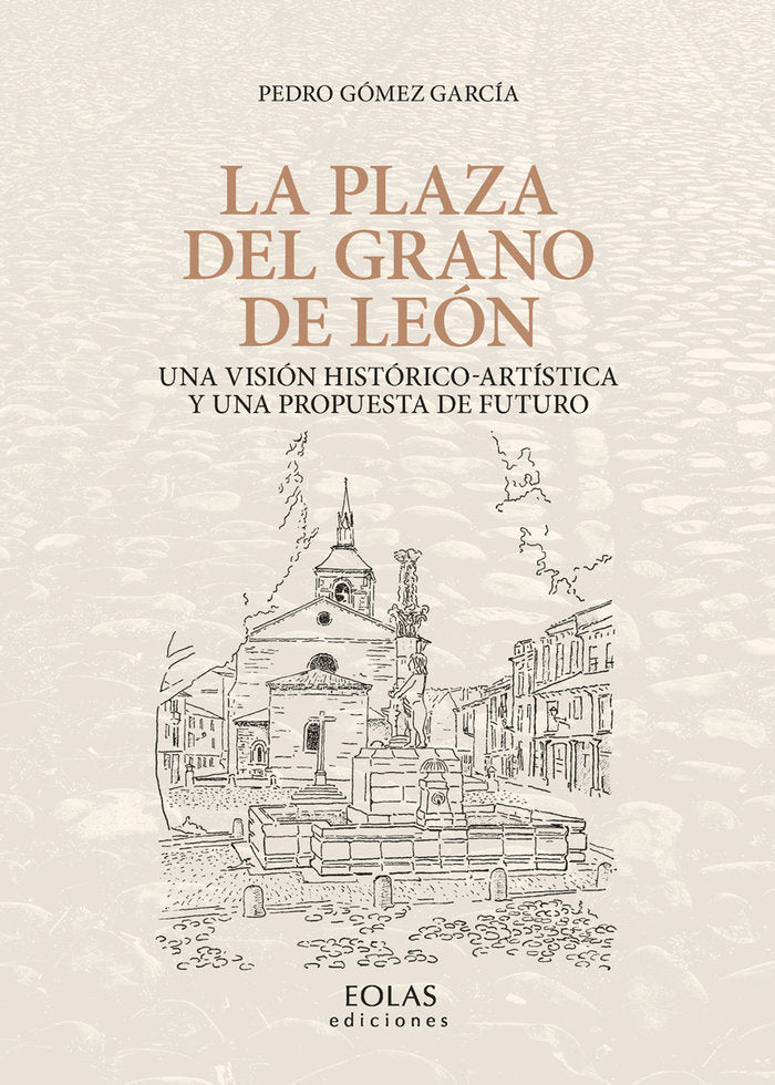 La Plaza del Grano de León, de Gómez García | portada del libro
