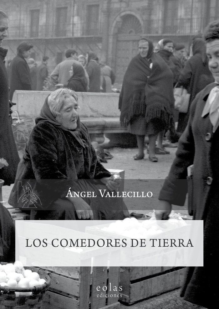 Los comedores de tierra, de VALLECILLO, ANGEL | portada del libro