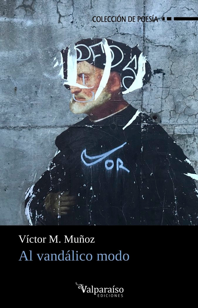 Al Vandálico Modo, de Muñoz, Víctor Manuel | portada del libro