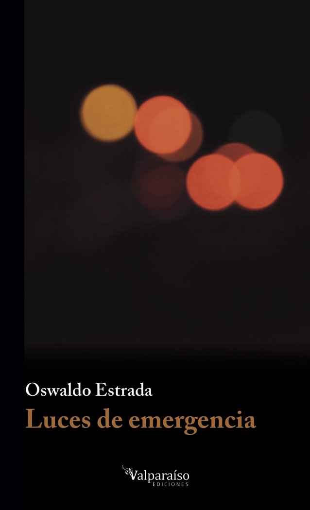 LUCES DE EMERGENCIA, de Estrada, Oswaldo | portada del libro
