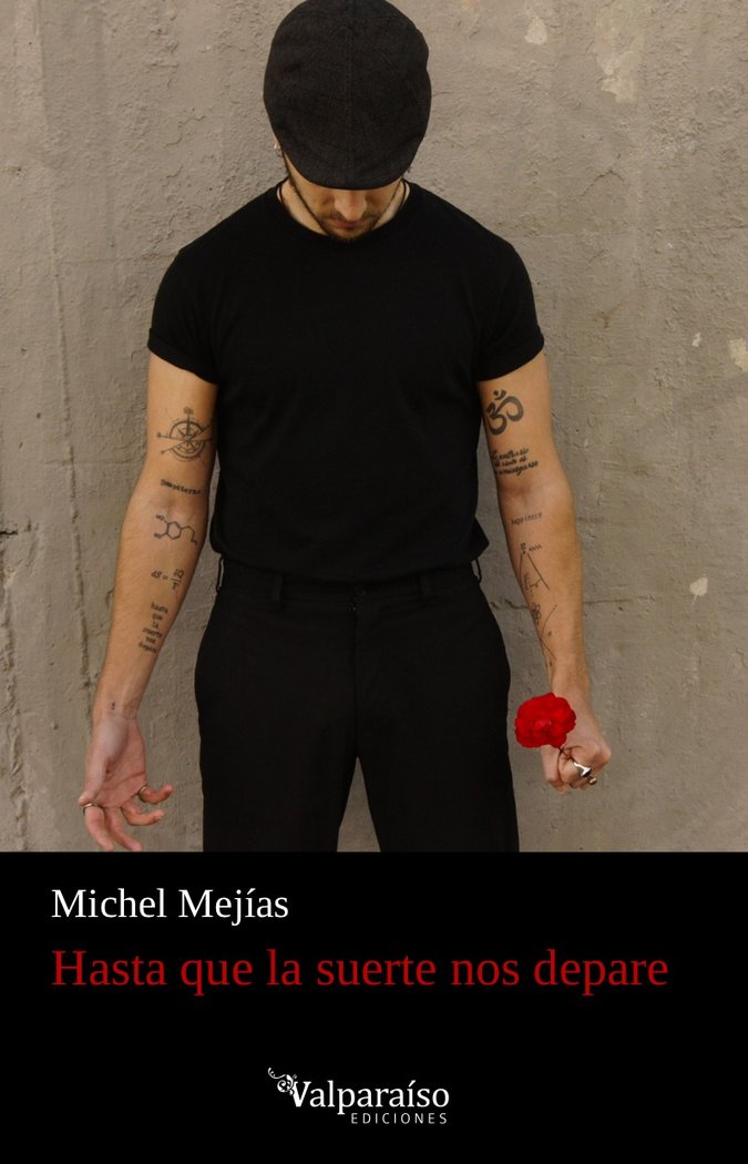 HASTA QUE LA SUERTE NOS DEPARE, de PORRAS, MIGUEL ANGEL | portada del libro