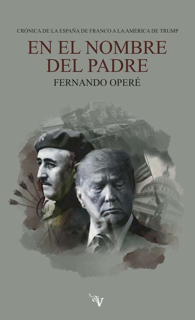 EN EL NOMBRE DEL PADRE, de OPERE, FERNANDO | portada del libro