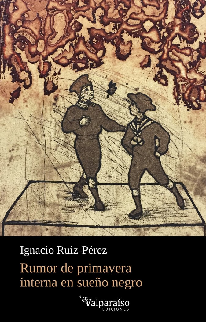 RUMOR DE PRIMAVERA EN SUEÑO NEGRO, de RUIZ-PEREZ, IGNACIO | portada del libro