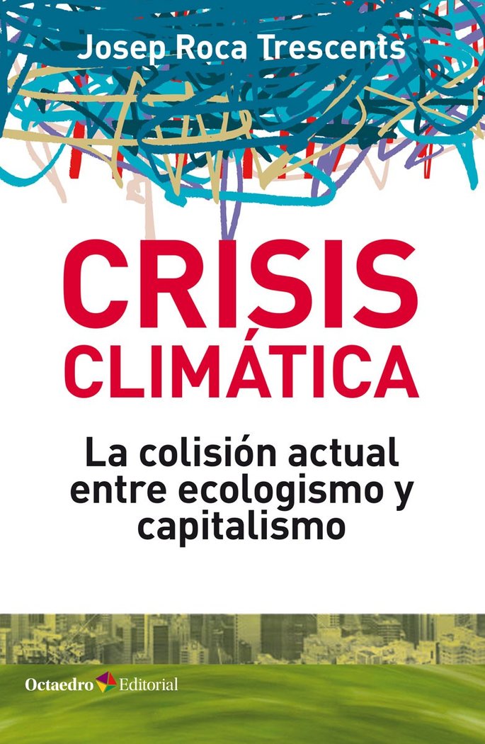 Crisis climçtica, de Roca Trescents, Josep | portada del libro