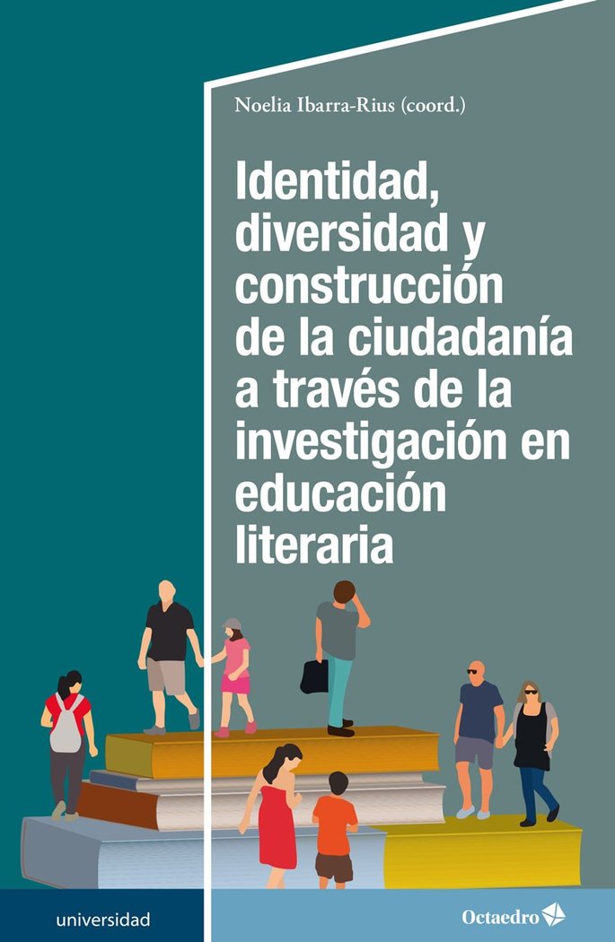 Identidad, diversidad y construcciùn de la ciudadanÆa a travÄs de la investigaciùn en educaciùn lite, de Ibarra Rius, Noelia 