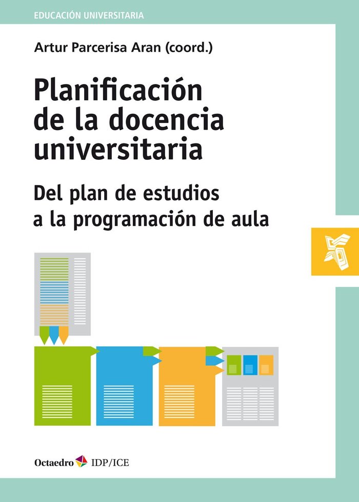 Planificaciùn de la docencia universitaria, de Parcerisa Aran, Artur | portada del libro