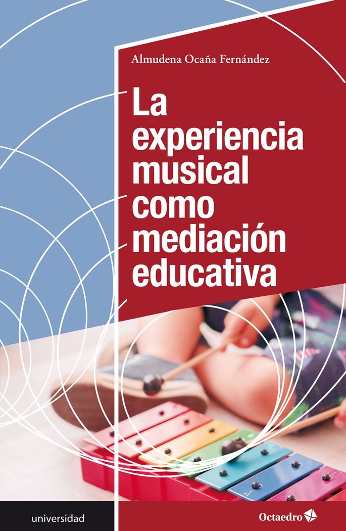 La experiencia musical como mediación educativa, de Ocaña Fernández, Almudena | portada del libro