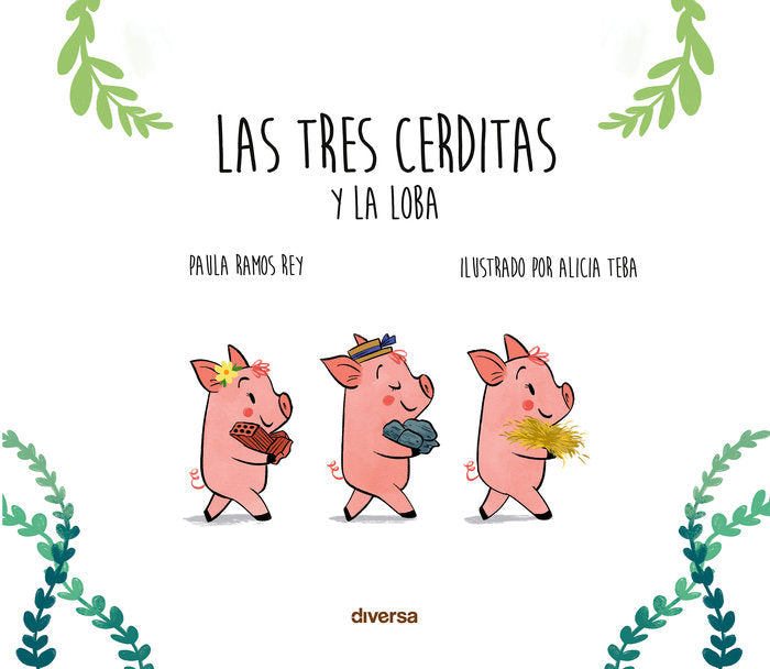 LAS TRES CERDITAS Y LA LOBA, de Ramos Rey, Paula | portada del libro