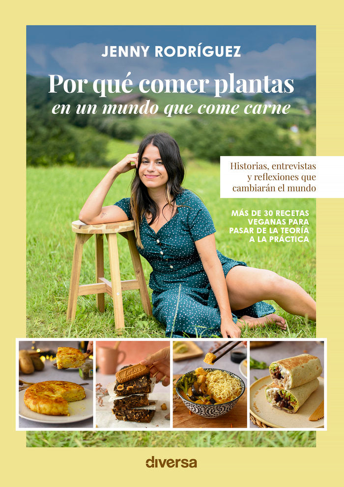 Por qué comer plantas en un mundo que come carne, de Rodríguez, Jenny | portada del libro