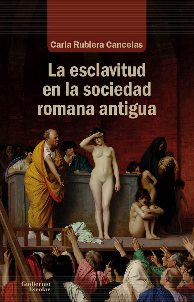 La esclavitud en la sociedad romana antigua, de Rubiera Cancelas, Carla | portada del libro