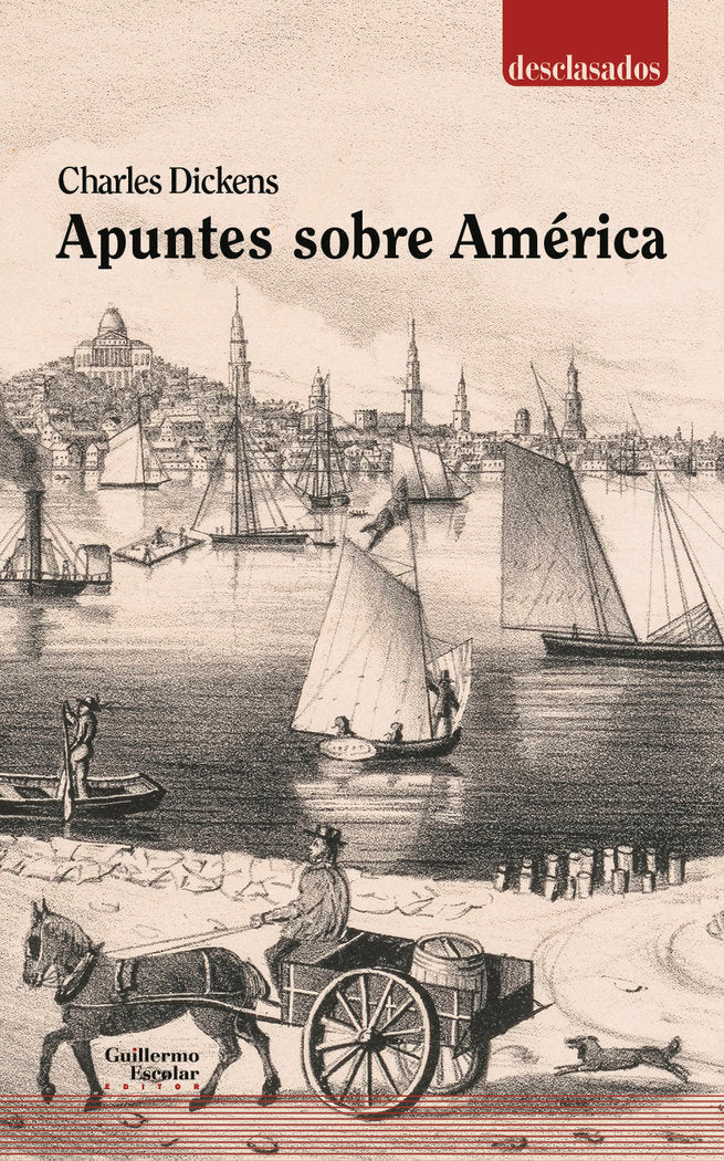 Apuntes sobre América, de Dickens, Charles | portada del libro