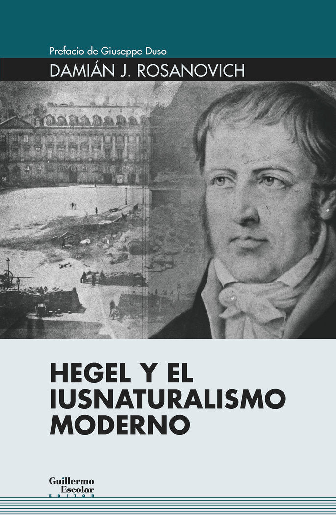 Hegel y el iusnaturalismo moderno, de ROSANOVICH, DAMIAN J. | portada del libro