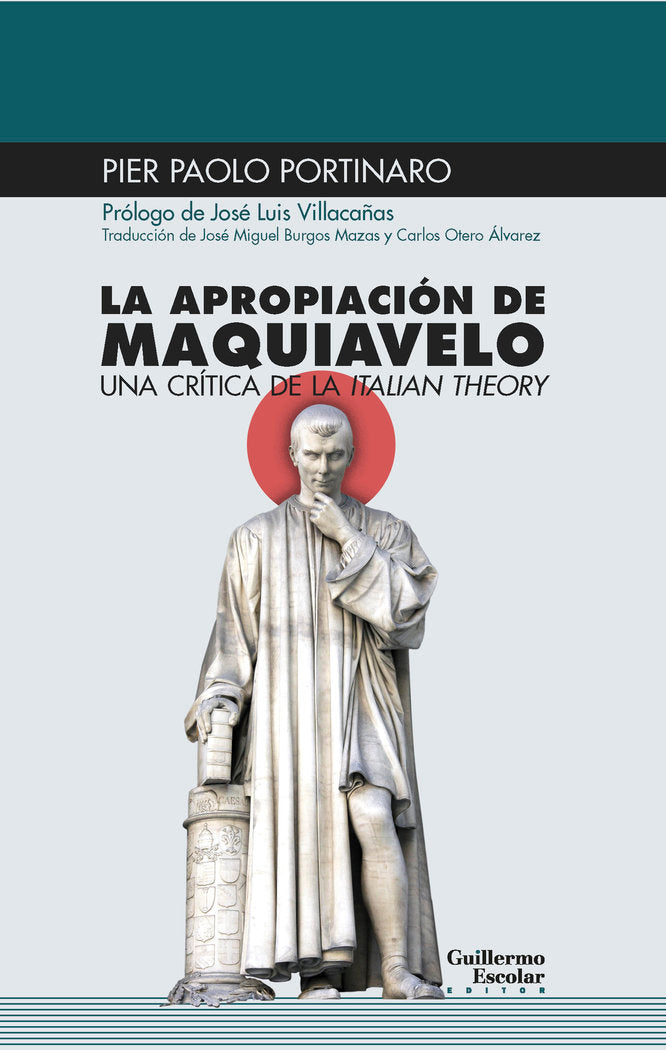 LA APROPIACION DE MAQUIAVELO, de PORTINARO, PIER PAOLO | portada del libro