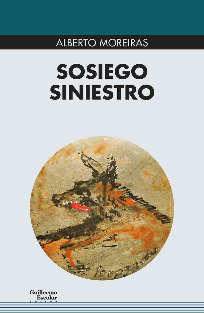 Sosiego siniestro, de Moreiras, Alberto | portada del libro