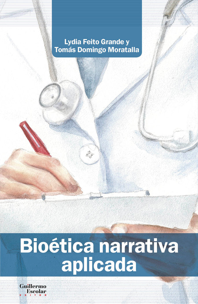 Bioética narrativa aplicada, de Feito Grande, Lydia | portada del libro
