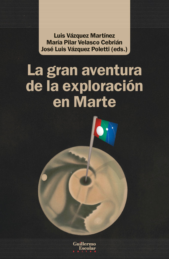 LA GRAN AVENTURA DE LA EXPLORACION EN MARTE, de VARIOS AUTORES | portada del libro