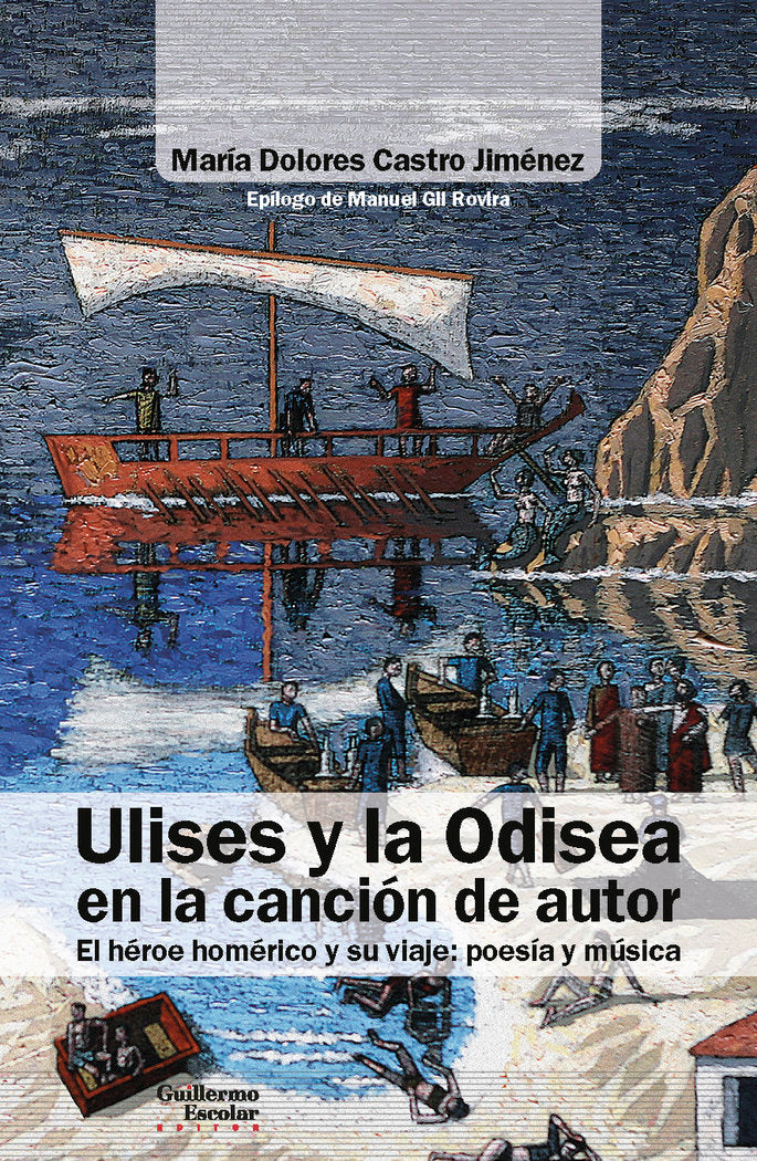 ULISES Y LA ODISEA EN LA CANCION DE AUTOR, de MARIA DOLORES CASTRO JIMENEZ | portada del libro