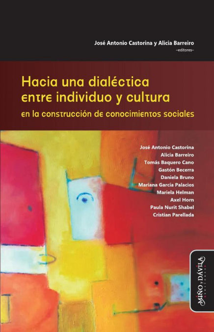 HACIA UNA DIALECTICA ENTRE INDIVIDUO Y CULTURA EN LA CONSTRU, de CASTORINA, JOSE ANTONIO | portada del libro