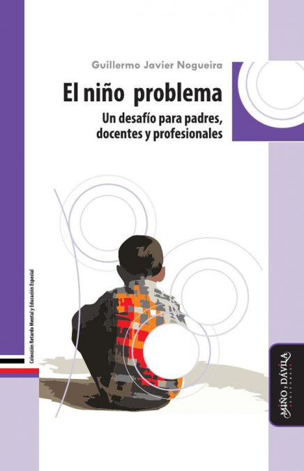 EL NIÑO PROBLEMA, de NOGUEIRA, GUILLERMO JAVIER | portada del libro