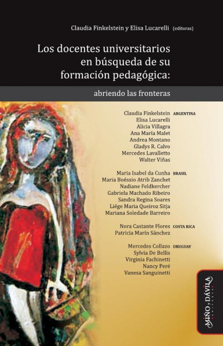 LOS DOCENTES UNIVERSITARIOS EN BUSQUEDA DE SU FORMACION PEDA, de CLAUDIA FINKELSTEIN Y ELISA LUCARELLI (EDITORAS) | portada d