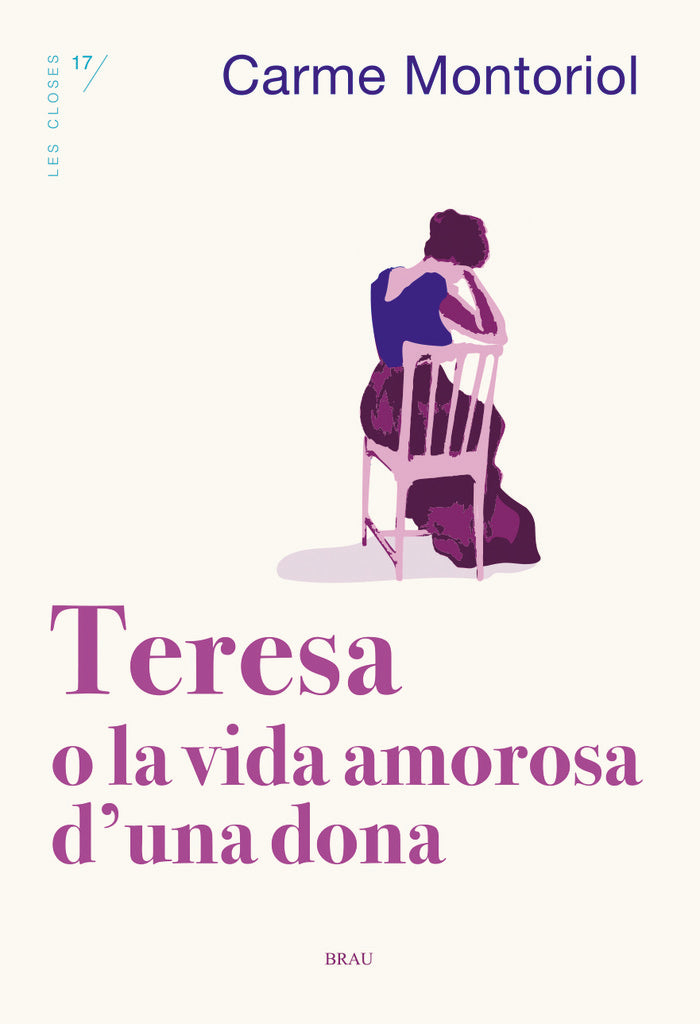Teresa o la vida amorosa d'una dona, de MONTORIOL PUIG, CARME | portada del libro