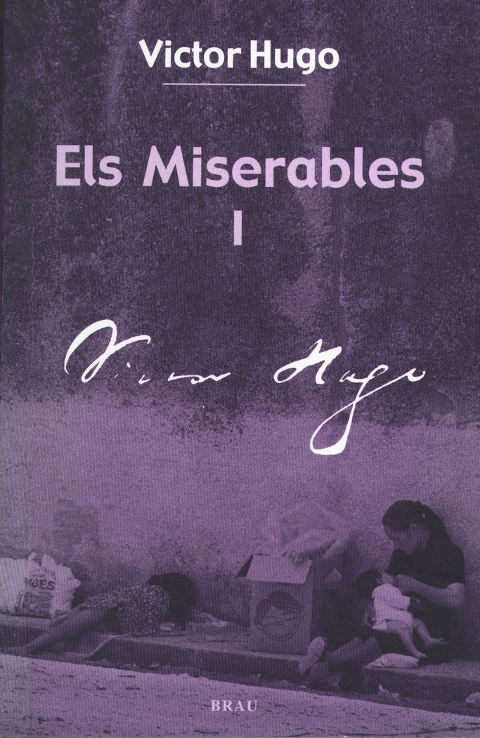 ELS MISERABLES I, de HUGO, VICTOR | portada del libro