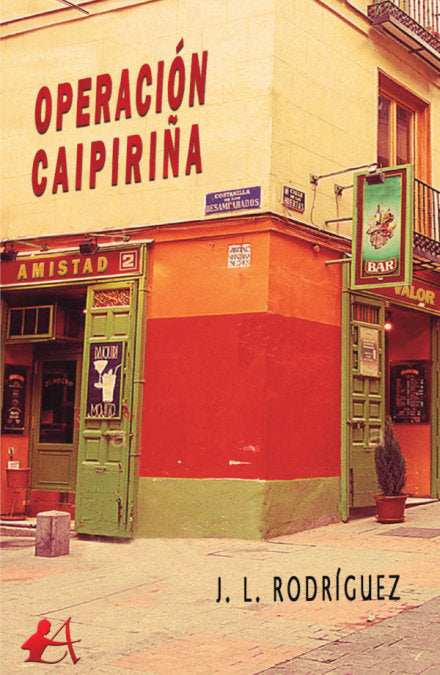 Operación Caipiriña, de Rodríguez, J. L. | portada del libro