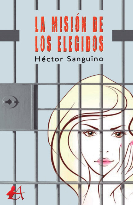 La misión de los elegidos, de Sanguino, Héctor | portada del libro