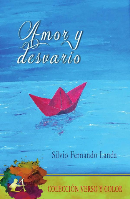 Amor y desvarío, de Fernando Landa, Silvio | portada del libro